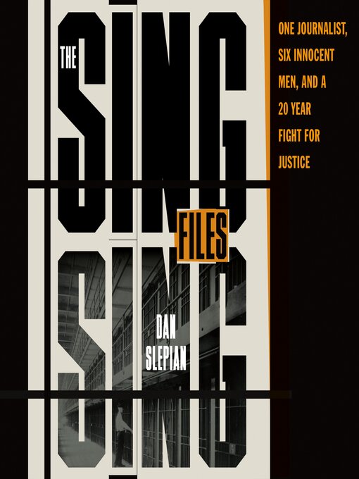 Title details for The Sing Sing Files by Dan Slepian - Available